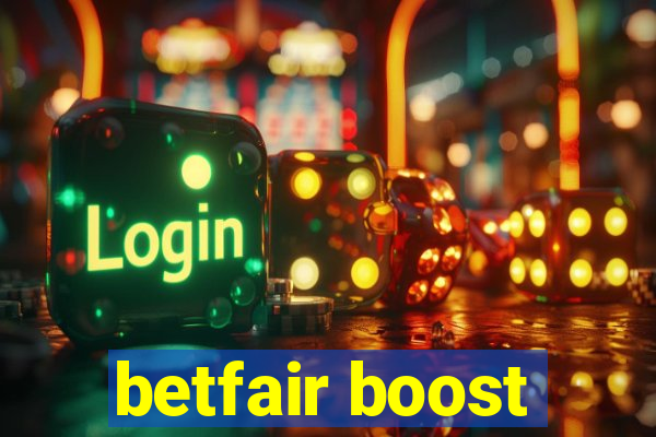 betfair boost